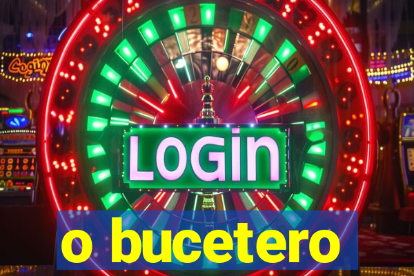 o bucetero